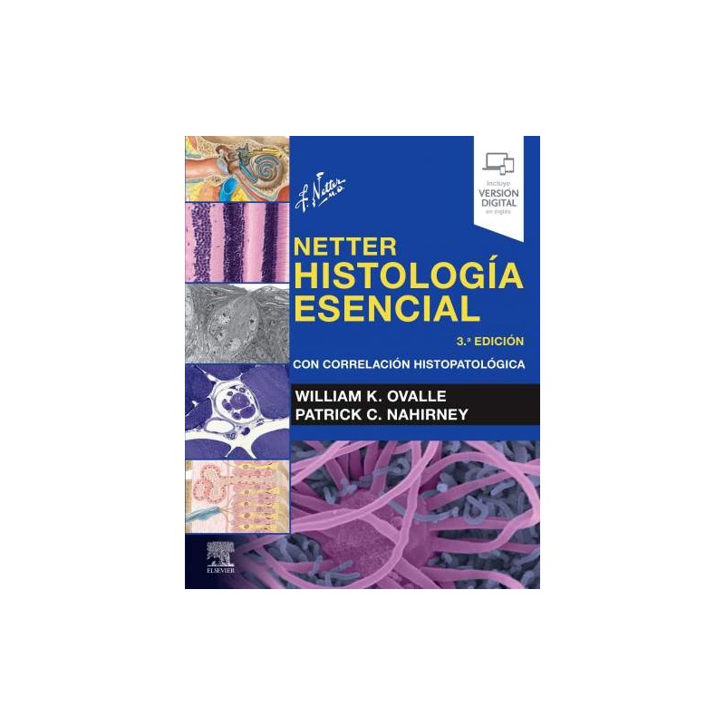 Netter: Histología esencial 3 Ed. 9788491139539