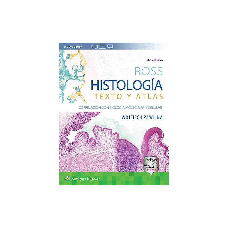 ROSS HISTOLOGIA: TEXTO Y ATLAS 8VA ED 9788417602659