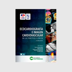 Ecocardiografía e imagen cardiovascular en la práctica clínica. Segunda edición 9789585577626